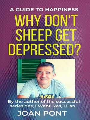 cover image of Why don't sheep get depressed?  a guide to happiness
